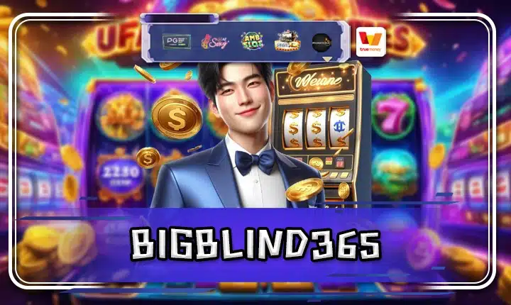BIGBLIND365